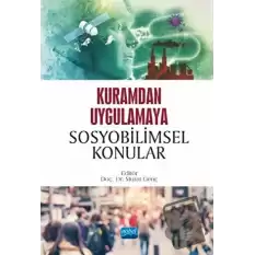 Kuramdan Uygulama Sosyobilimsel Konular