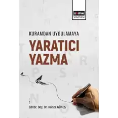 Kuramdan Uygulamaya Yaratıcı Yazma