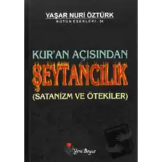 Kur’an Açısından Şeytancılık Bütün Eserleri: 34