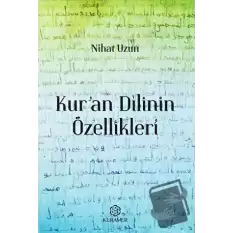 Kuran Dilinin Özellikleri