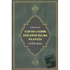 Kur’an-ı Kerim Sözlerini Bulma Kılavuzu (Ciltli)