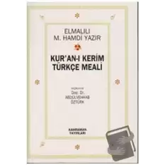 Kur’an-ı Kerim Türkçe Meali (2. Hamur)