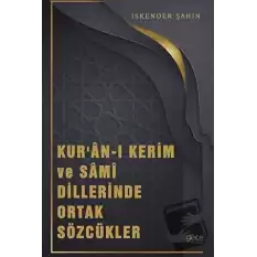 Kur’an-ı Kerim ve Sami Dillerinde Ortak Sözcükler