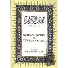 Kur’an-ı Kerim ve Türkçe Anlamı (Ciltli)