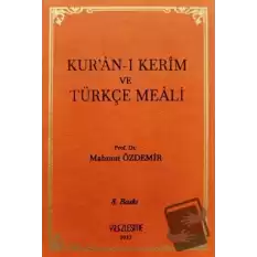 Kur’an-ı Kerim ve Türkçe Meali