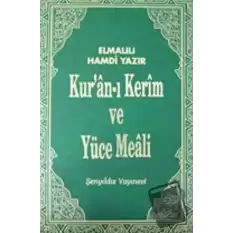 Kur’an-ı Kerim ve Yüce Meali (Cami Boy) (Ciltli)