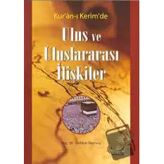 Kur´an-ı Kerim´de Ulus ve Uluslararası İlişkiler