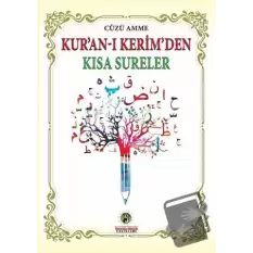 Kur’an-ı Kerim’den Kısa Sureler