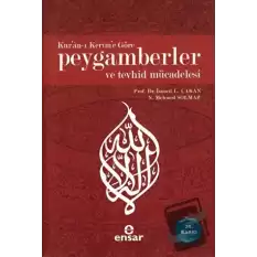 Kur’an-ı Kerim’e Göre Peygamberler ve Tevhid Mücadelesi