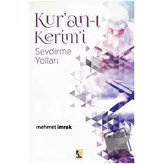 Kur’an-ı Kerim’i Sevdirme Yolları