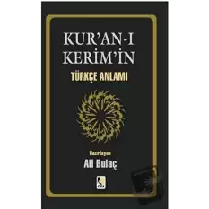 Kur’an- ı Kerim’in Türkçe Anlamı