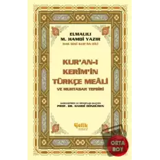 Kur’an-ı Kerim’in Yüce Meali - Elmalılı M. Hamdi Yazır (Orta Boy) (Ciltli)