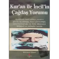 Kur’an ile İncil’in Çağdaş Yorumu