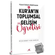 Kur’anın Toplumsal Gelişim Öğretisi