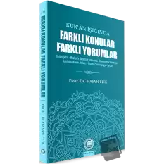 Kur’an Işığında Farklı Konular Farklı Yorumlar