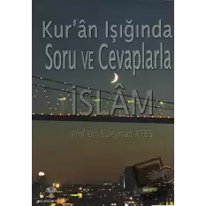 Kur’an Işığında Soru ve Cevaplarla İslam Cilt: 6