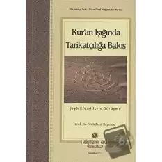 Kur’an Işığında Tarikatçılığa Bakış