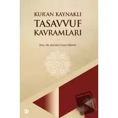 Kur’an Kaynaklı Tasavvuf Kavramları