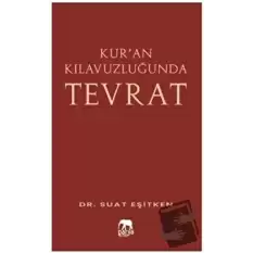 Kur’an Kılavuzluğunda Tevrat