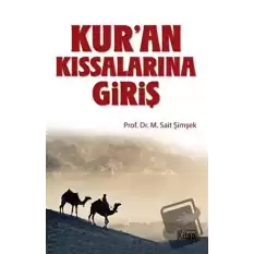 Kur’an Kıssalarına Giriş