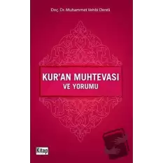 Kur’an Muhtevası ve Yorumu