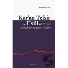 Kur’an, Tefsir ve Usul Üzerine