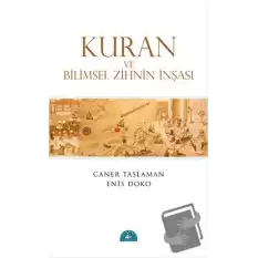 Kuran ve Bilimsel Zihnin İnşası