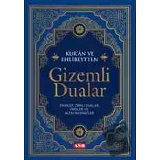 Kur’an ve Ehlibeytten Gizemli Dualar