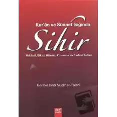 Kur’an ve Sünnet Işığında Sihir