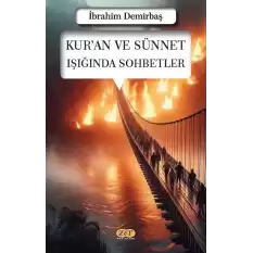 Kur’an ve Sünnet Işığında Sohbetler