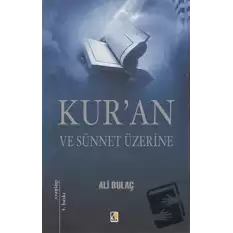 Kur’an ve Sünnet Üzerine