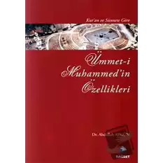 Kur’an ve Sünnet’e Göre Ümmet-i Muhammed’in Özellikleri