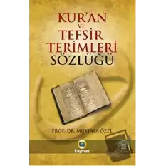 Kur’an ve Tefsir Terimleri Sözlüğü