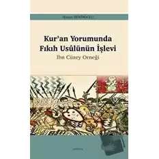 Kur’an Yorumunda Fıkıh Usulünün İşlevi