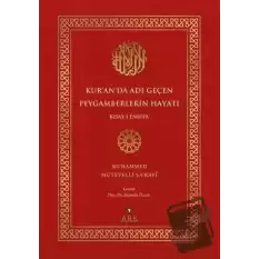 Kur’an’da Adı Geçen Peygamberlerin Hayatı