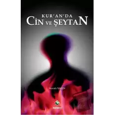 Kur’an’da Cin ve Şeytan