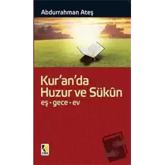 Kur’an’da Huzur ve Sükun