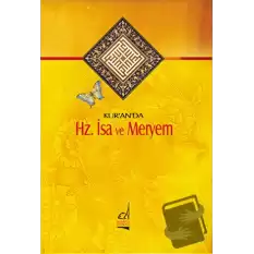 Kur’an’da Hz. İsa ve Meryem