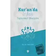 Kur’an’da İnfak Toplumsal Dönüşüm