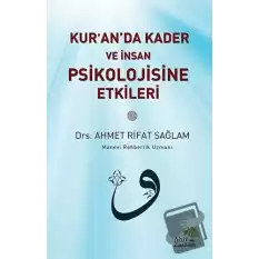 Kur’an’da Kader ve İnsan Psikolojisine Etkileri