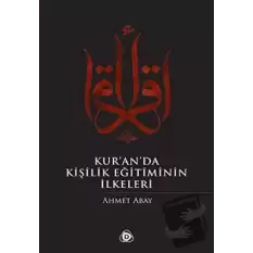 Kur’an’da Kişilik Eğitiminin İlkeleri