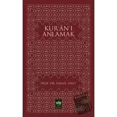 Kur’an’ı Anlamak