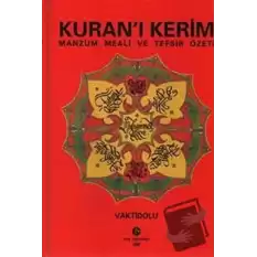 Kuran’ı Kerim Manzum Meali ve Tefsir Özeti (Ciltli)