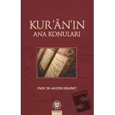 Kur’an’ın Ana Konuları