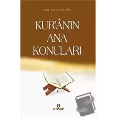 Kur’an’ın Ana Konuları