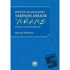 Kur’ân’ın Anlaşılmasında Yakınanlamlılık Ve Nüans