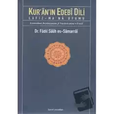 Kur’an’ın Edebi Dili Lafız - MaNa Uyumu