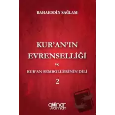 Kur’an’ın Evrenselliği ve Kur’an Sembollerinin