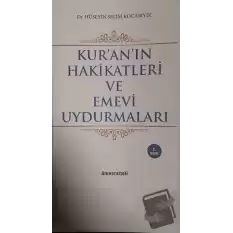 Kur’an’ın Hakikatleri ve Emevi Uydurmaları