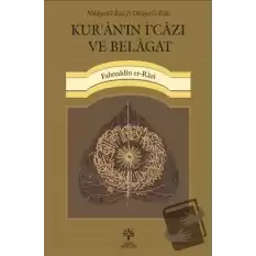 Kur’an’ın İ‘cazı ve Belagat